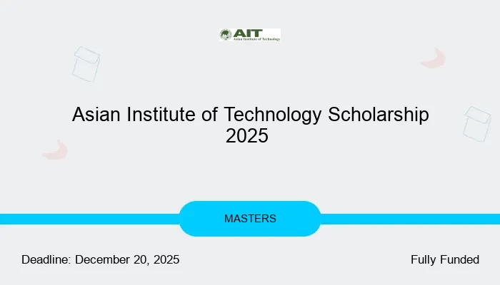 Asian Institute of Technology Scholarship 2025