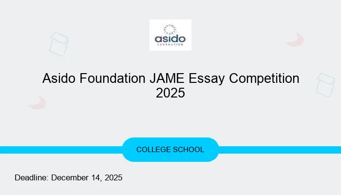 Asido Foundation JAME Essay Competition 2025