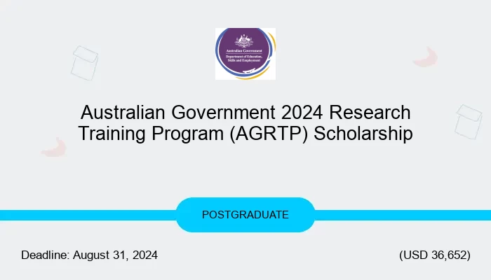 Australian Government 2024 Research Training Program (AGRTP) Scholarship