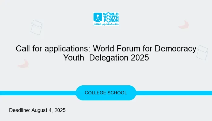 Call for applications: World Forum for Democracy Youth  Delegation 2025
