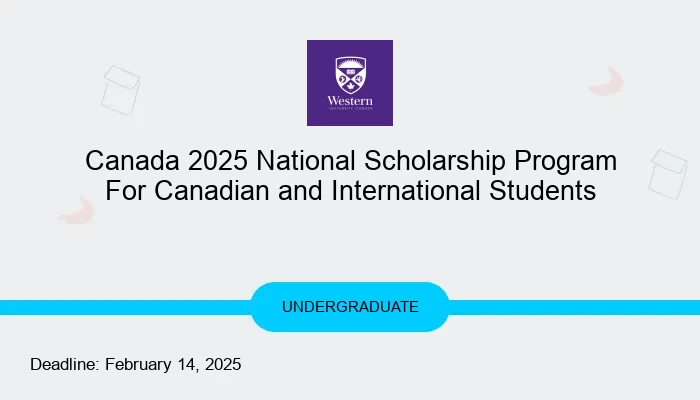 Canada 2025 National Scholarship Program For Canadian and International Students