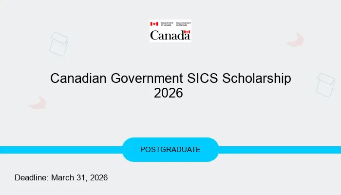 Canadian Government SICS Scholarship 2026
