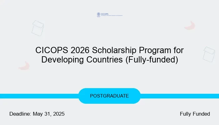 CICOPS 2026 Scholarship Program for Developing Countries (Fully-funded)