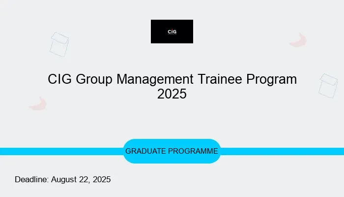 CIG Group Management Trainee Program 2025