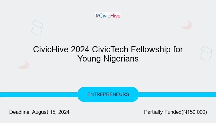 CivicHive 2024 CivicTech Fellowship for Young Nigerians