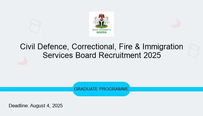 REOPEN: Civil Defence, Correctional, Fire & Immigration Services Board Recruitment 2025