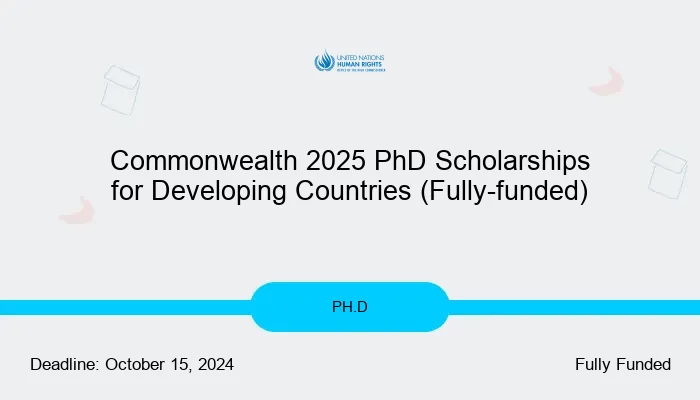 Commonwealth 2025 PhD Scholarships for Developing Countries (Fully-funded)