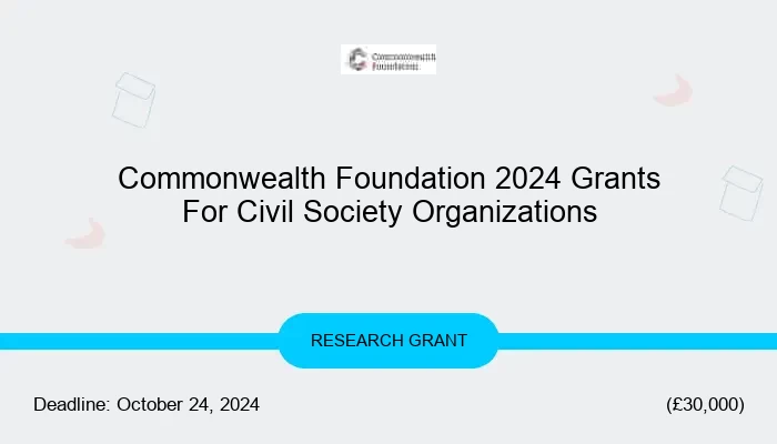 Commonwealth Foundation 2024 Grants For Civil Society Organizations