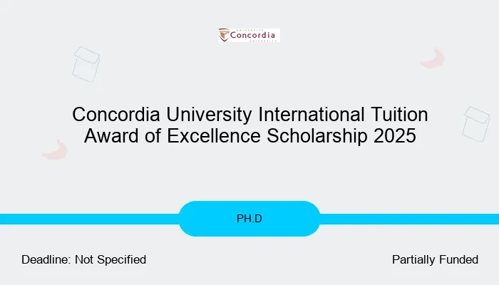 Concordia University International Tuition Award of Excellence Scholarship 2025