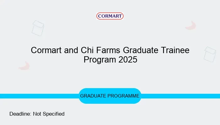 Cormart and Chi Farms Graduate Trainee Program 2025