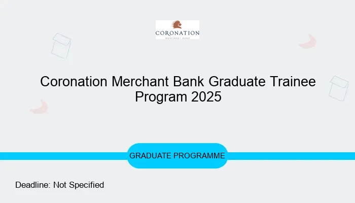Coronation Merchant Bank Graduate Trainee Program 2025