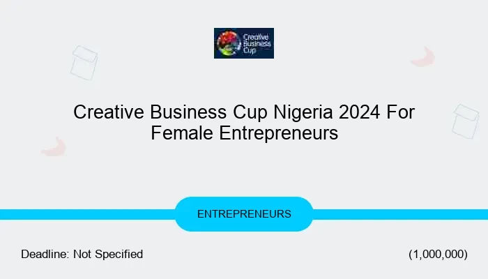 Creative Business Cup Nigeria 2024 For Female Entrepreneurs