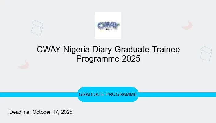 CWAY Nigeria Diary Graduate Trainee Programme 2025