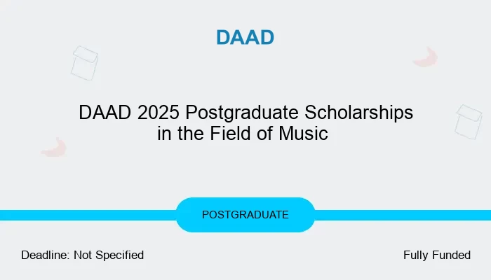 DAAD 2025 Postgraduate Scholarships in the Field of Music