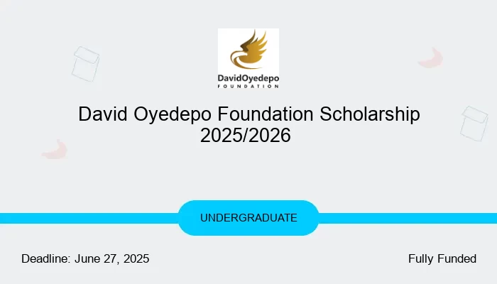 David Oyedepo Foundation Scholarship  2025/2026