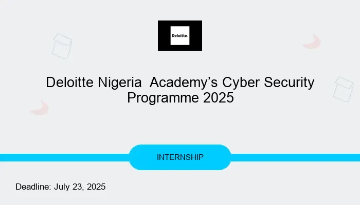 Deloitte Nigeria  Academy’s Cyber Security Programme 2025