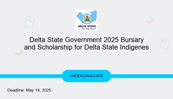 Delta State Government 2025 Bursary and Scholarship for Delta State Indigenes