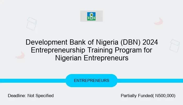 Development Bank of Nigeria (DBN) 2024 Entrepreneurship Training Program for Nigerian Entrepreneurs