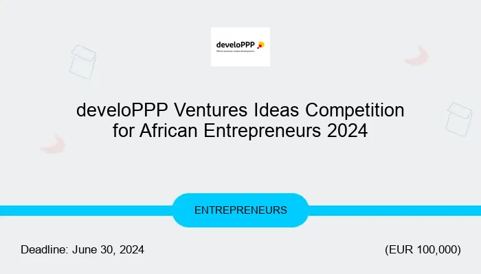 develoPPP Ventures Ideas Competition for African Entrepreneurs 2024