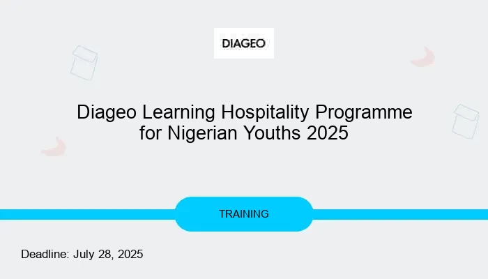 Diageo Learning Hospitality Programme for Nigerian Youths 2025