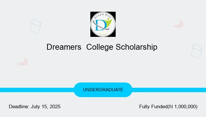 Dreamers  College Scholarship 2025
