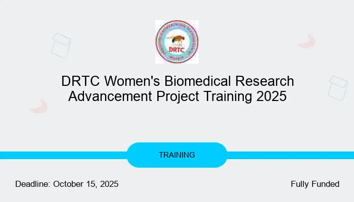 DRTC Women's Biomedical Research Advancement Project Training 2025