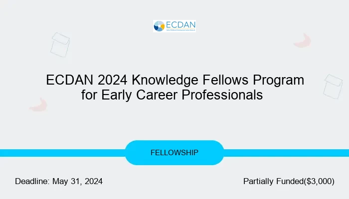 ECDAN 2024 Knowledge Fellows Program for Early Career Professionals