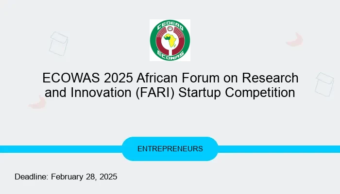 ECOWAS 2025 African Forum on Research and Innovation (FARI) Startup Competition