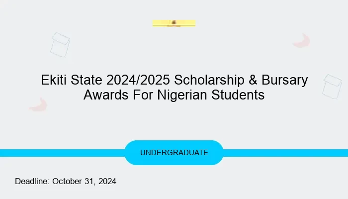 Ekiti State 2024/2025 Scholarship & Bursary Awards For Nigerian Students
