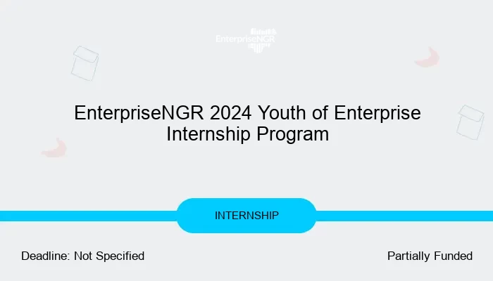 EnterpriseNGR 2024 Youth of Enterprise Internship Program