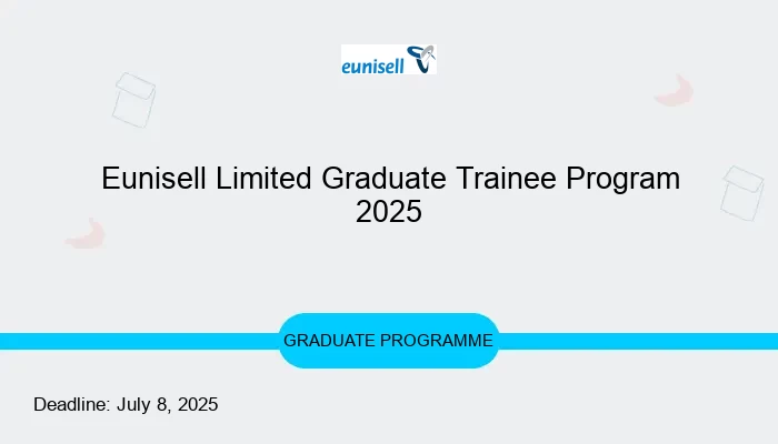 Eunisell Limited Graduate Trainee Program 2025
