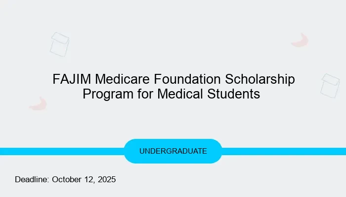 FAJIM Medicare Foundation Scholarship Program for Medical Students