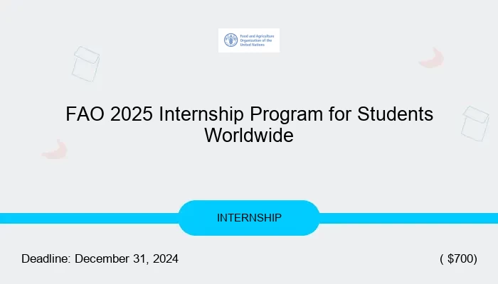 FAO 2025 Internship Program for Students Worldwide