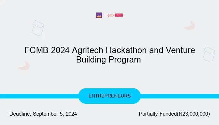 FCMB 2024 Agritech Hackathon and Venture Building Program
