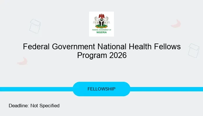 Federal Government National Health Fellows Program 2026
