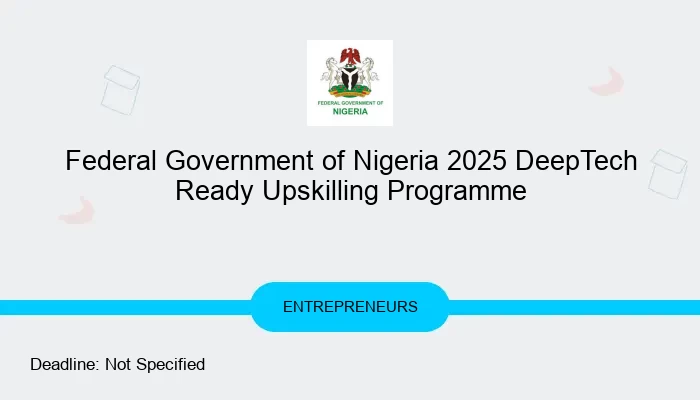 Federal Government of Nigeria 2025 DeepTech Ready Upskilling Programme