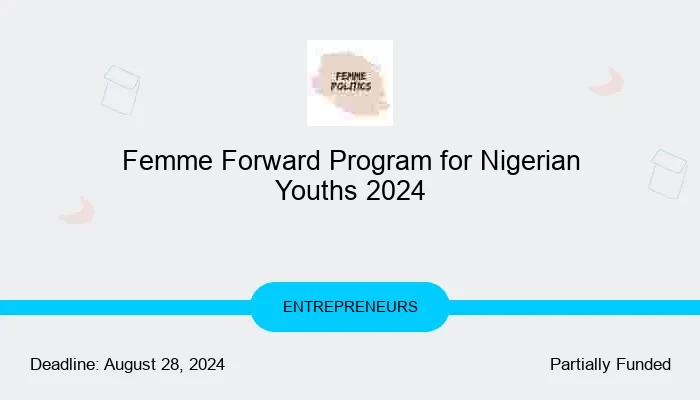 Femme Forward Program for Nigerian Youths 2024