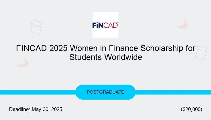 FINCAD 2025 Women in Finance Scholarship for Students Worldwide