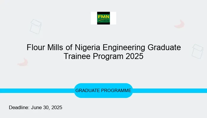 Flour Mills of Nigeria Engineering Graduate Trainee Program 2025
