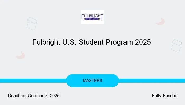 Fulbright U.S. Student Program 2025