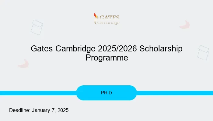 Gates Cambridge 2025/2026 Scholarship Programme