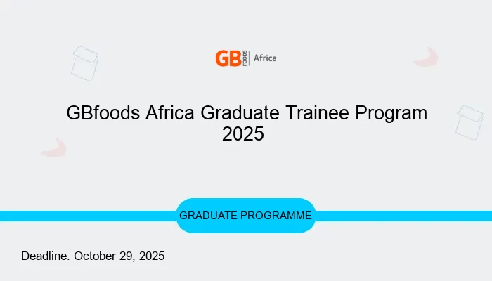 GBfoods Africa Graduate Trainee Program 2025