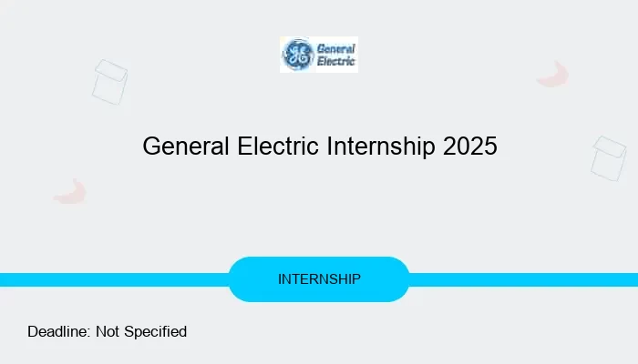 General Electric Internship 2025