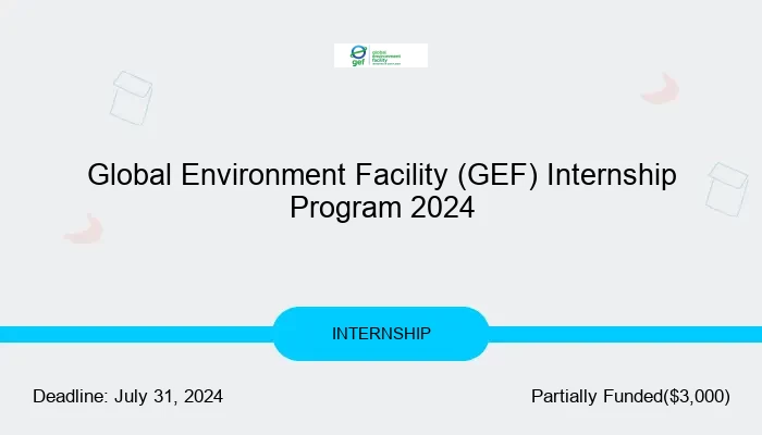 Global Environment Facility (GEF) Internship Program 2024