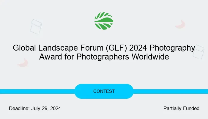 Global Landscape Forum (GLF) 2024 Photography Award for Photographers Worldwide
