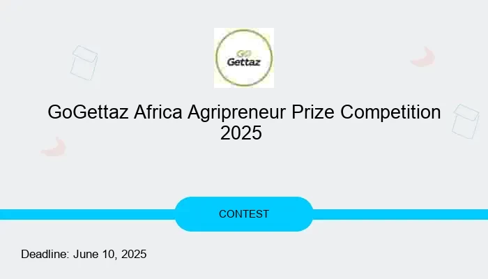 GoGettaz Africa Agripreneur Prize Competition 2025
