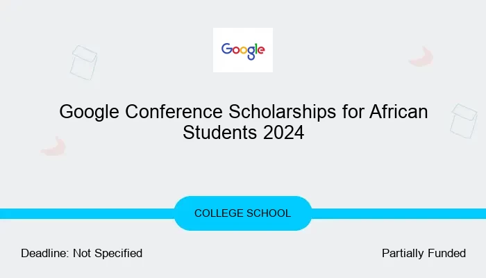 Google 2024 Conference Scholarships for African Students