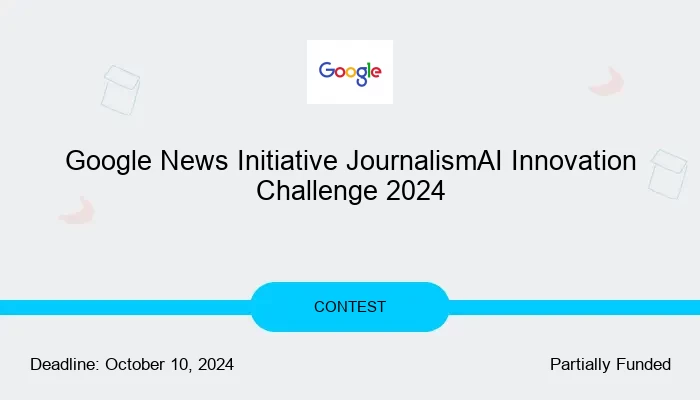 Google News Initiative JournalismAI Innovation Challenge 2024