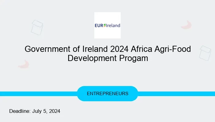 Government of Ireland 2024 Africa Agri-Food Development Progam