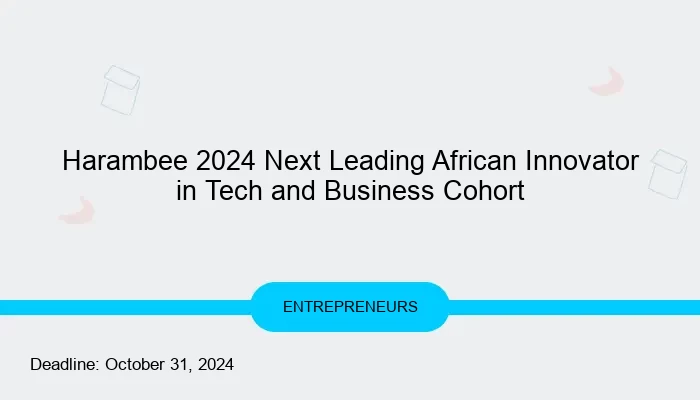 Harambee 2024 Next Leading African Innovator in Tech and Business Cohort